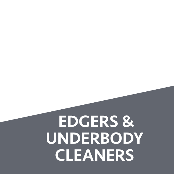 Edgers & Underbody Cleaners